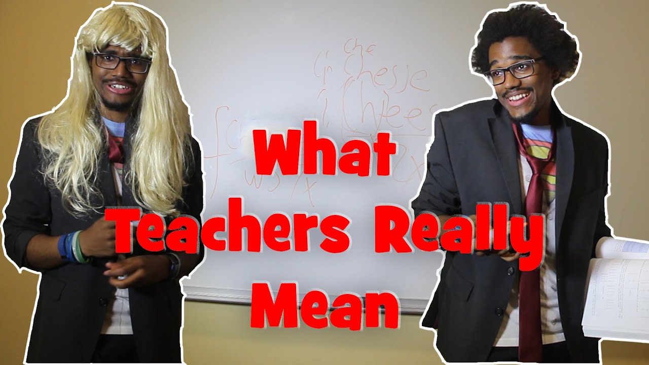 What Teachers Really Mean YouTube
