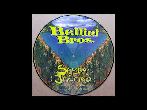 Bellini Bros. — Bellini Bros - Samba De Janeiro (Hardcore / Gabber)