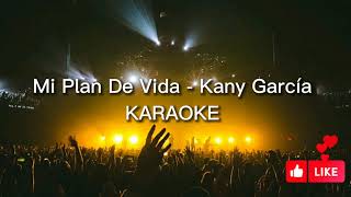 Mi Plan De Vida - Kany García KARAOKE