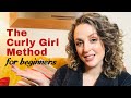 The Curly Girl Method for Beginners, how to follow The Curly Girl Method