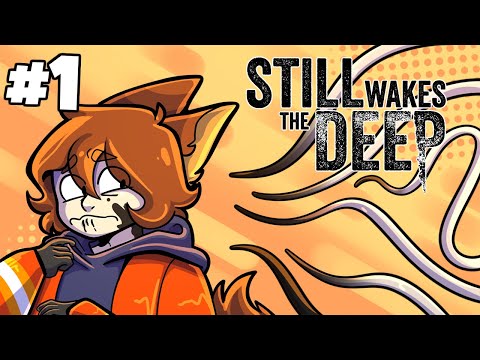 We Summoned an ELDRITCH GOD?! | Still Wakes the Deep Part 1