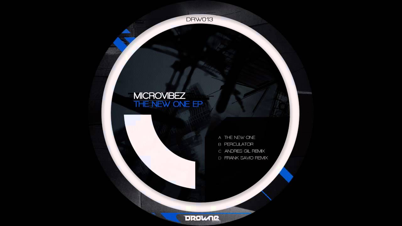 Microvibez - Perculator [Drowne Records]