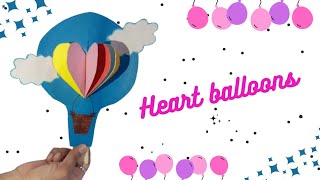 How to make a 3d paper hot air balloon/Heart parachute/paper craft