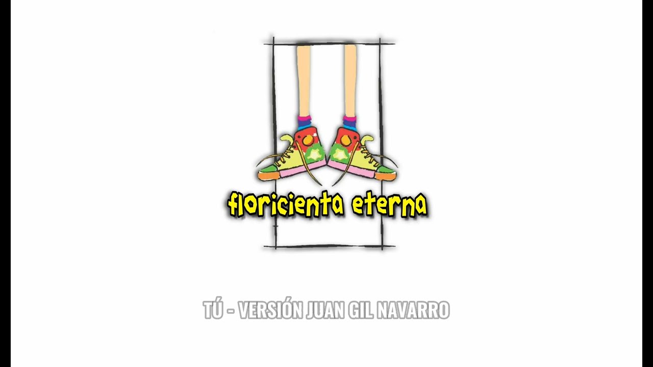 Floricienta | Tú - Juan Gil Navarro (Federico)