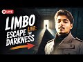 LIMBO LIVE 🔴 | ESCAPE THE DARKNESS Begins Now | Intense Hindi Gameplay