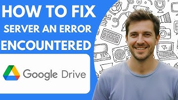How to Fix Google Drive Server Encountered an Error Full 2026 Guide