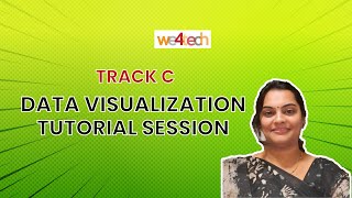 we4Tech - TRACK C: Data Visualization