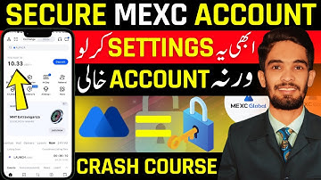 How to Secure MEXC Account 🔒 | Mexc Security Settings | MEXC Global Security Tips & Tricks