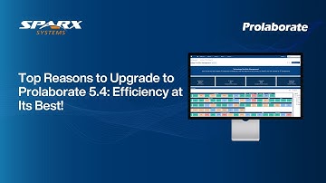 Top Reasons to Upgrade to Prolaborate 5.4: Efficiency at Its Best! | Sparx Systems