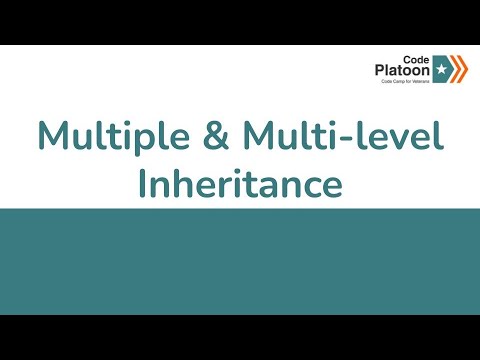 W4D4: Multiple & Multi-level Inheritance - YouTube