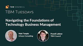 TBM Tuesdays | Navigating the Foundations of Technology Business Management