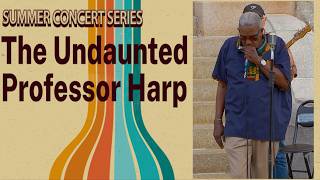 Brockton Summer Concert: Undaunted ProfessorHarp August 19, 2026