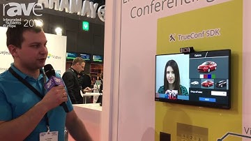 ISE 2018: TrueConf Displays TrueConf DSK Embedded Video Conferencing