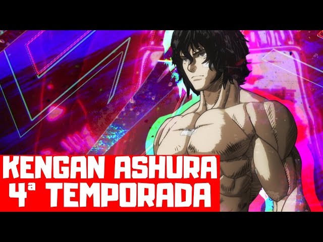 KENGAN ASHURA 4ª TEMPORADA NA NETFLIX! DATA DE ESTREIA E MUITO