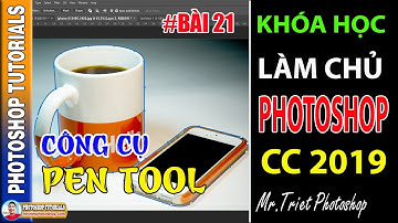 Bài 21: Công Cụ Pen Tool 🔴 Làm Chủ Photoshop CC 2019