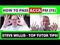 Ace ACCA PM (F5) with Steve Willis' Top Tips