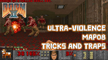 DOOM 2 - MAP08: Tricks and Traps (Casual Ultra-Violence)