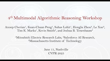 Multimodal Algorithmic Reasoning Workshop, CVPR 2025 - Opening Remarks (Anoop Cherian / MERL)