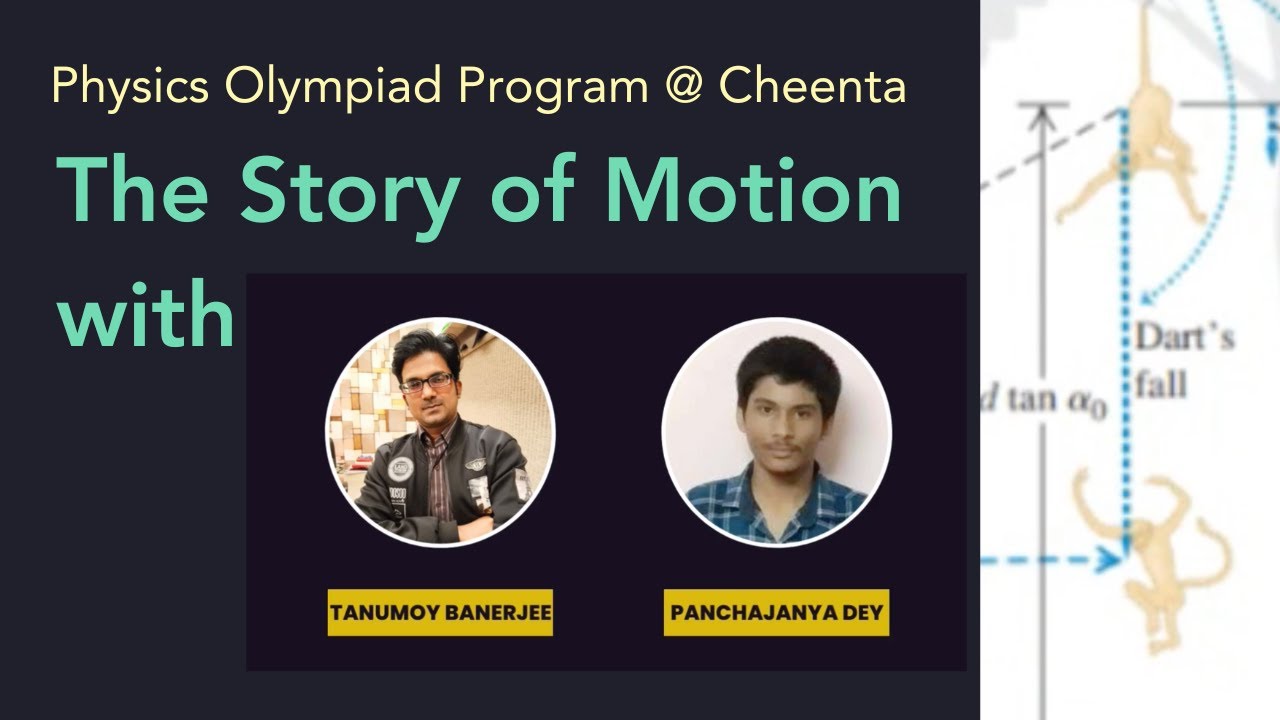 The Story of Motion | Concepts from Cheenta Physics Olympiad Program ...
