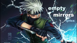 nightcore - empty mirrors (Everyone Loves A Villain)