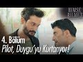 Pilot, Duygu'yu kurtarıyor! - Kimse Bilmez 4. Bölüm