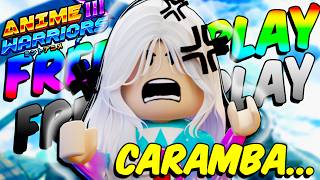 JOGADOR F2P SOFRE MUITO NO ANIME WARRIORS 3 kkkk Roblox