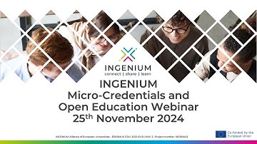 INGENIUM Micro-Credentials and Open Education Webinar, 25th November 2024