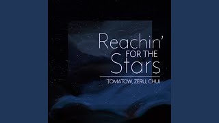 Reachin' for the Stars
