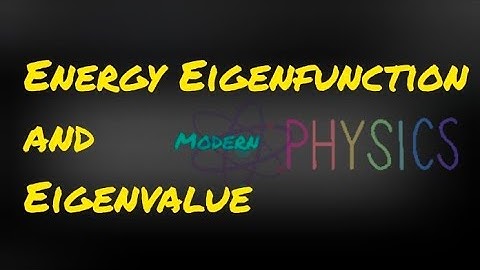 Modern physics || Energy eigenvalue and eigenfunction #smartstudy #physics #viral #video #2021