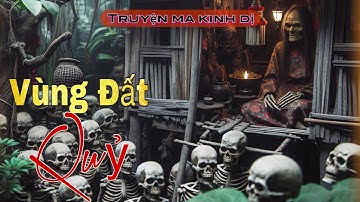 Truyện ma: VÙNG ĐẤT QUỶ ÁM - Vết chân Máu trên nền đất và Ngôi nhà gỗ bí ẩn giữa rừng