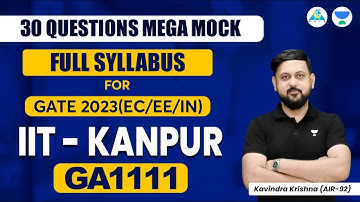 30 Questions Mega Mock | Full Syllabus For GATE 2023 (EE/EC/IN) | Kavindra Sir #gate2023 #unacademy