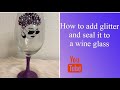DIY Glitter Wine Glass  with glitter from  Polyglitter.com