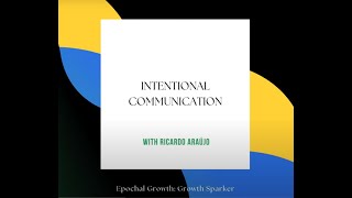Intentional Communication: Fostering Understanding and Advocacy | Growth Sparker Ep. 10 Clip