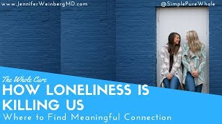 Searching for Meaningful Connections? | How to Cope with Loneliness  {Mindfulness, Relationships}