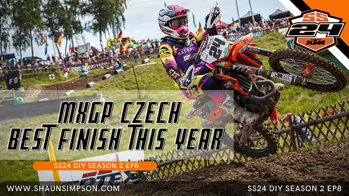 SS24 S2EP8 - MXGP MOTOCROSS CZECH - BEST RESULT OF...