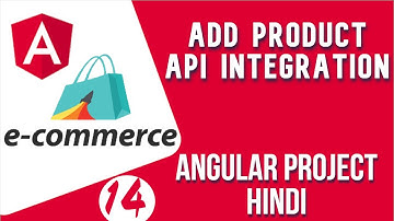 Angular project in Hindi #14 Add Product API Integration | Angular E-commerce Project