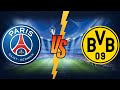 🔴LIVE MATCH PARIS-SAINT-GERMAIN VS BVB / UEFA CHAMPION'S LEAGUE (ROAD TO WEMBLEY)