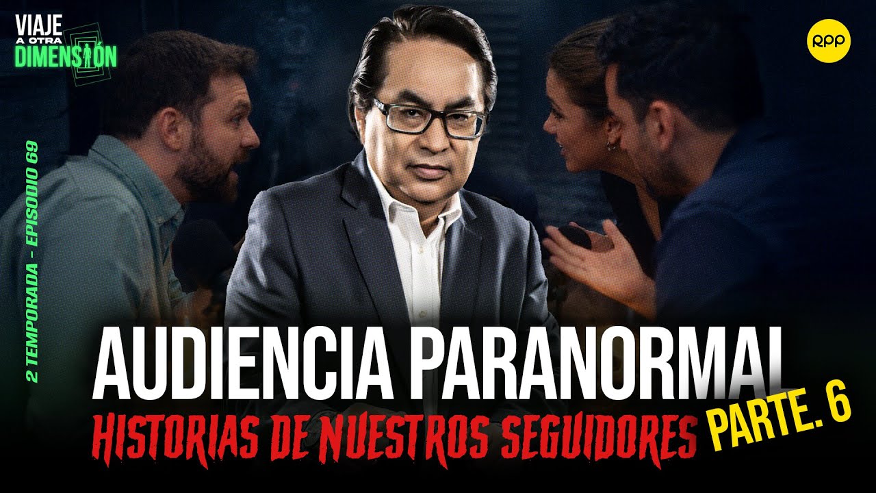 EN VIVO🔴 AUDIENCIA PARANOMAL: ¿QUÉ NOS TIENEN QUE CONTAR NUESTROS SEGUIDORES? #VIAJEAOTRADIMENSIÓN
