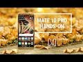 Huawei Mate 10 Pro Hands-On Review