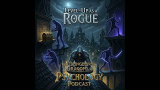 Jack of All Trades: Leveling Up as a Rogue