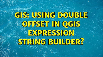 GIS: Using double offset in QGIS Expression String Builder?