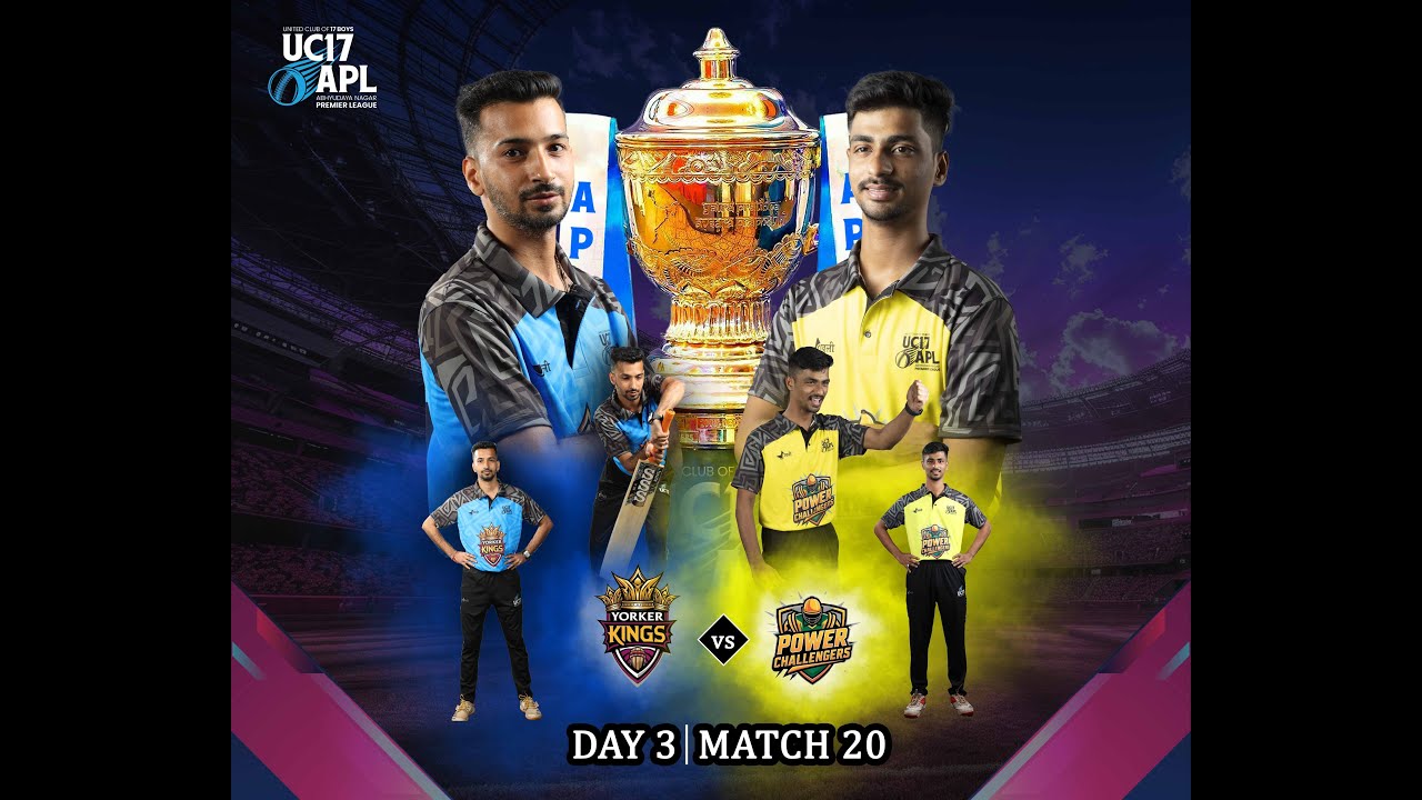 MATCH - 20 | POWER CHALLENGERS  VS YORKER KINGS | UC17 PRESENT APL-ABHYUDAYA NAGAR PREMIER LEAGUE