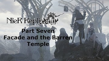 NieR Replicant - Part 7 - Facade and Barren Temple