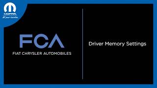 Driver Memory Settings  | How-To | 2027 Chrysler, Dodge, Jeep, Ram & Fiat Vehicles