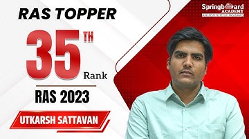 Mr. Utkarsh Sattavan | RAS-2023 | Rank-35 | Mock Interview | SpringBoard Academy