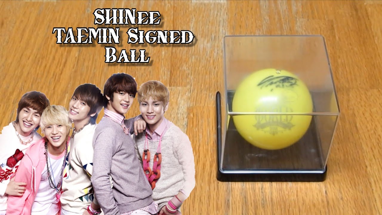 Unboxing) SHINee TAEMIN Signed Concert Ball ~I'm You Boy 2014