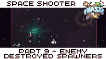 Phaser 3 Tutorial Series - Space Shooter Part 9 - Enemy Destroyed Spawner