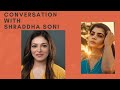 Conversation with Shraddha Soni