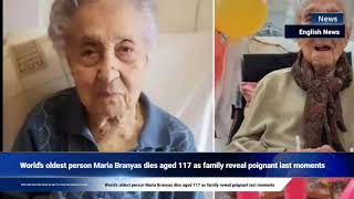 Worlds Oldest Person Maria Branyas Dies Aged 117 As Family Reveal Poignant Last Moments