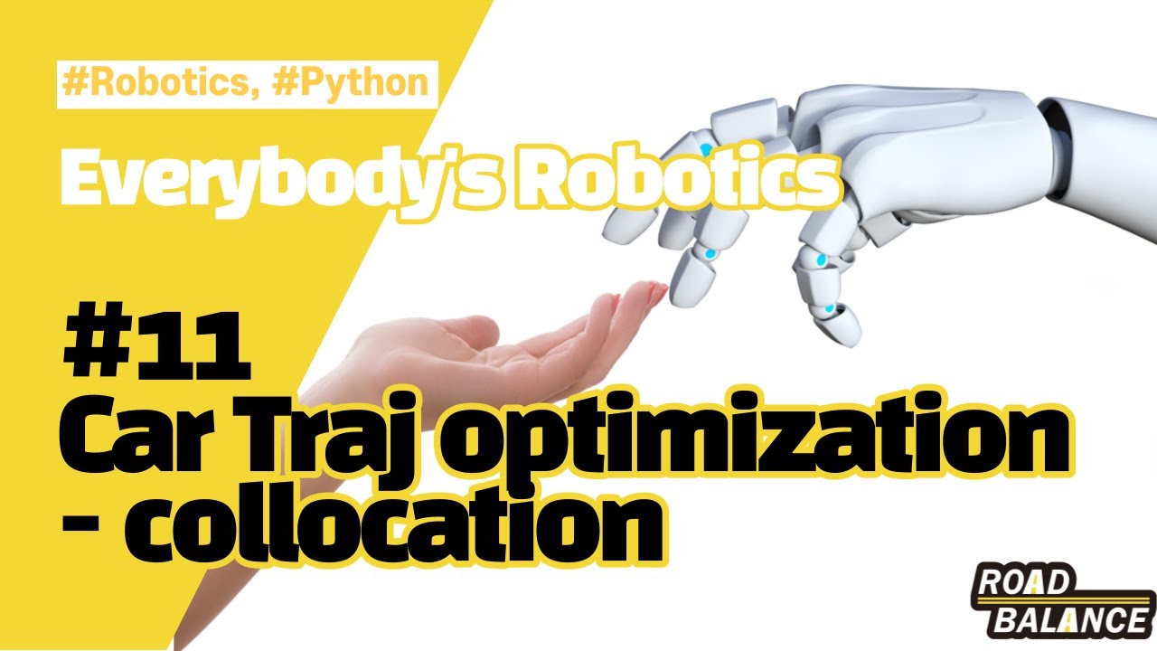 [모두의 로보틱스] 11강 Car Traj optimization - collocation - YouTube